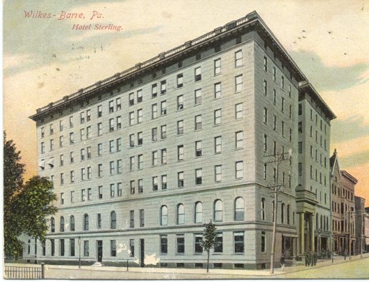 Sterling Hotel, Wilkes Barre, PA ~ 1905